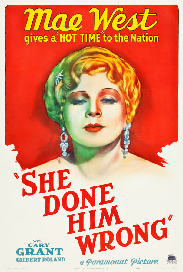 One-sheet poster for She Done Him Wrong, 1933, with Mae West.
